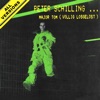 Peter Schilling - Major Tom Vollig losgelost